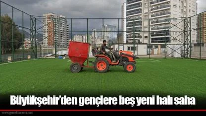 Büyükşehir’den gençlere beş yeni halı saha