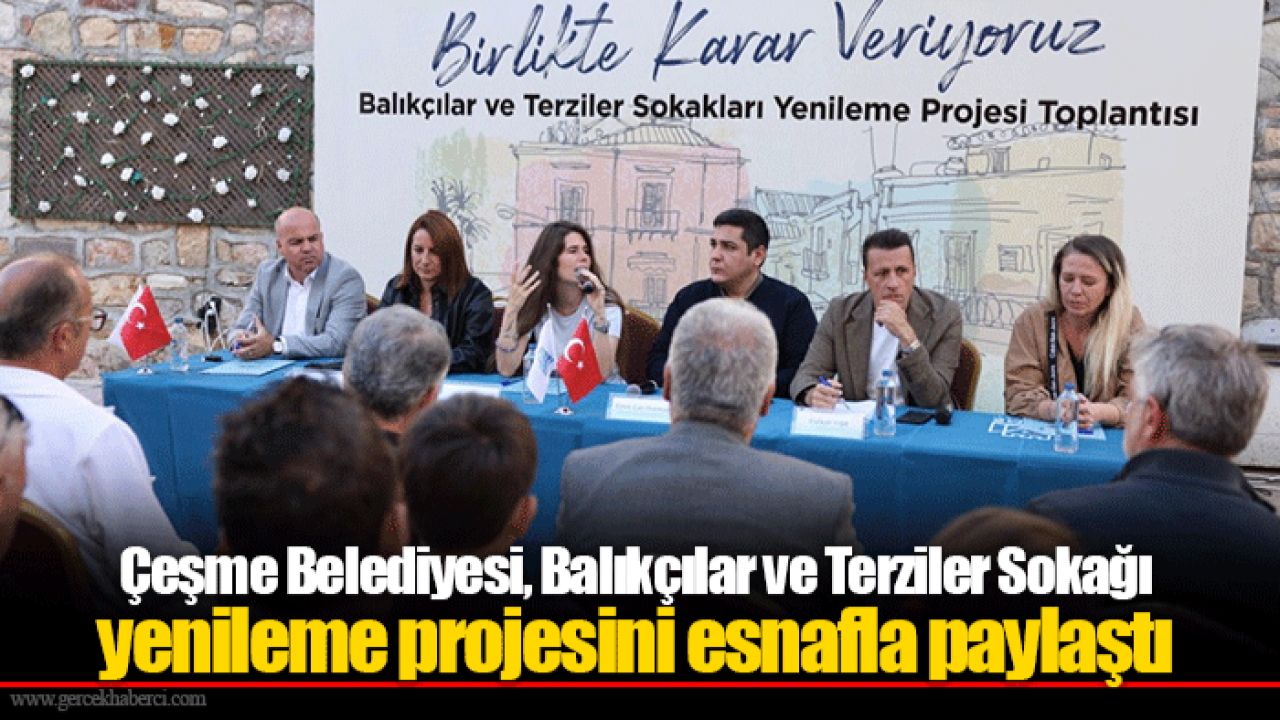 Çeşme Belediyesi, Balıkçılar ve Terziler Sokağı yenileme projesini esnafla paylaştı