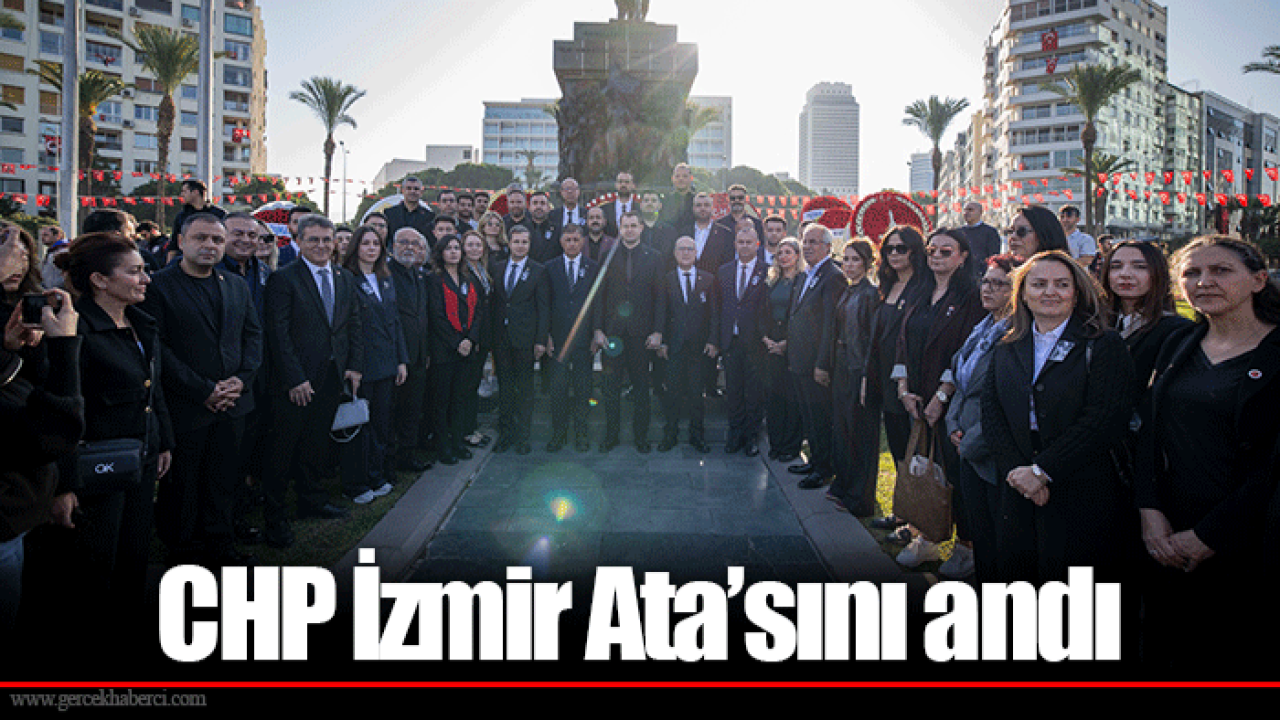 CHP İzmir Ata’sını andı