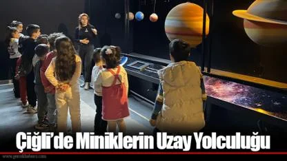 Çiğli’de Miniklerin Uzay Yolculuğu