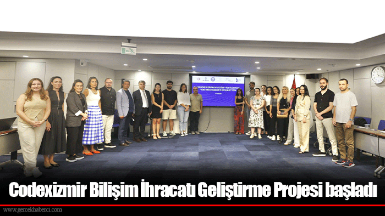 Codexizmir Bilişim İhracatı Geliştirme Projesi başladı