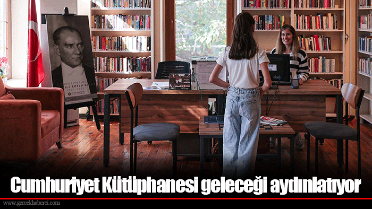 Cumhuriyet Kütüphanesi geleceği aydınlatıyor