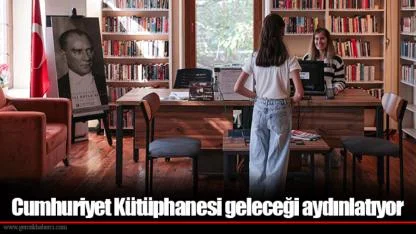 Cumhuriyet Kütüphanesi geleceği aydınlatıyor
