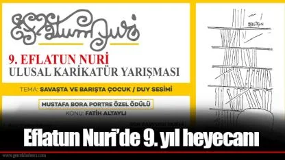 Eflatun Nuri’de 9. yıl heyecanı