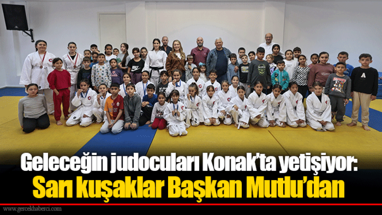 Geleceğin judocuları Konak’ta yetişiyor: Sarı kuşaklar Başkan Mutlu’dan