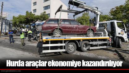 Hurda araçlar ekonomiye kazandırılıyor