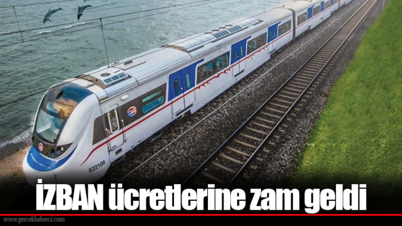 İZBAN ücretlerine zam geldi
