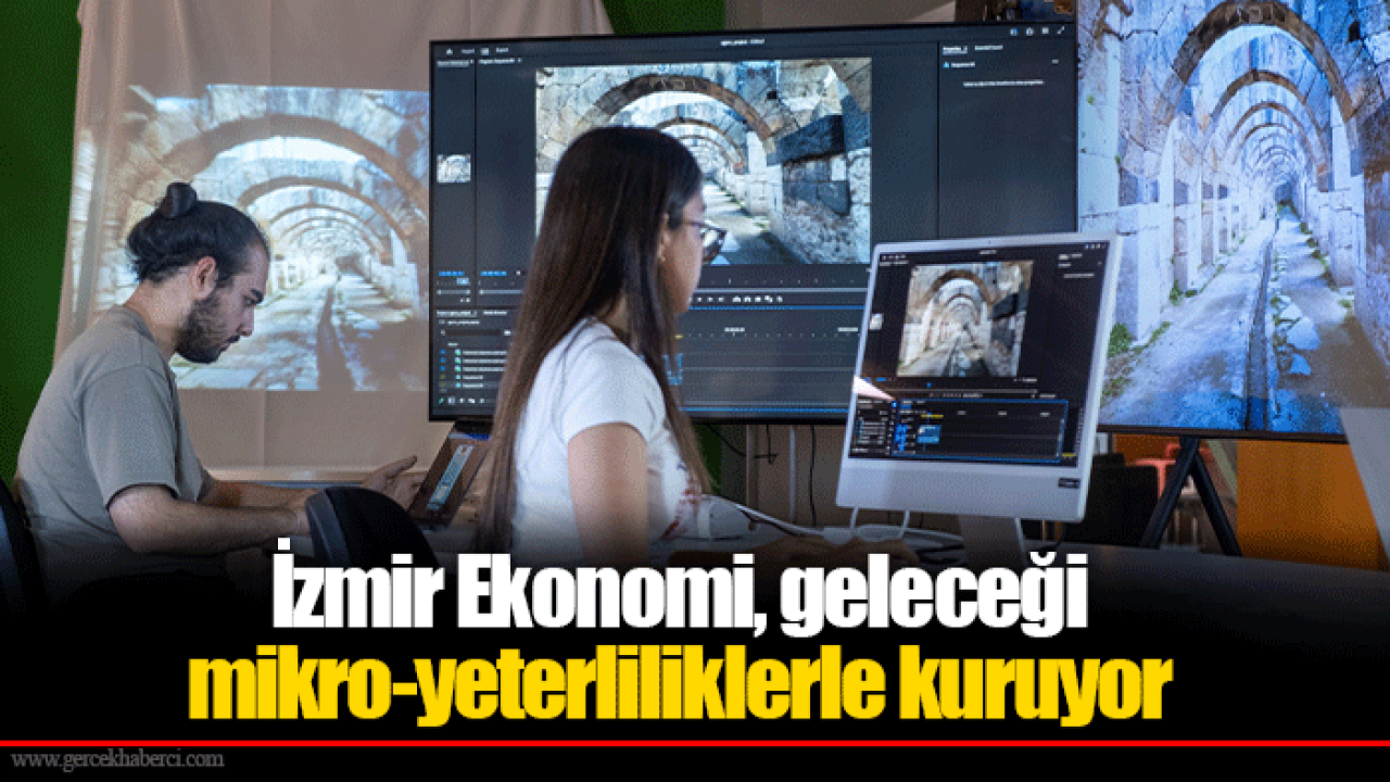 İzmir Ekonomi, geleceği mikro-yeterliliklerle kuruyor