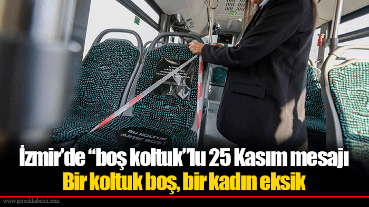 İzmir’de “boş koltuk”lu 25 Kasım mesajı: Bir koltuk boş, bir kadın eksik