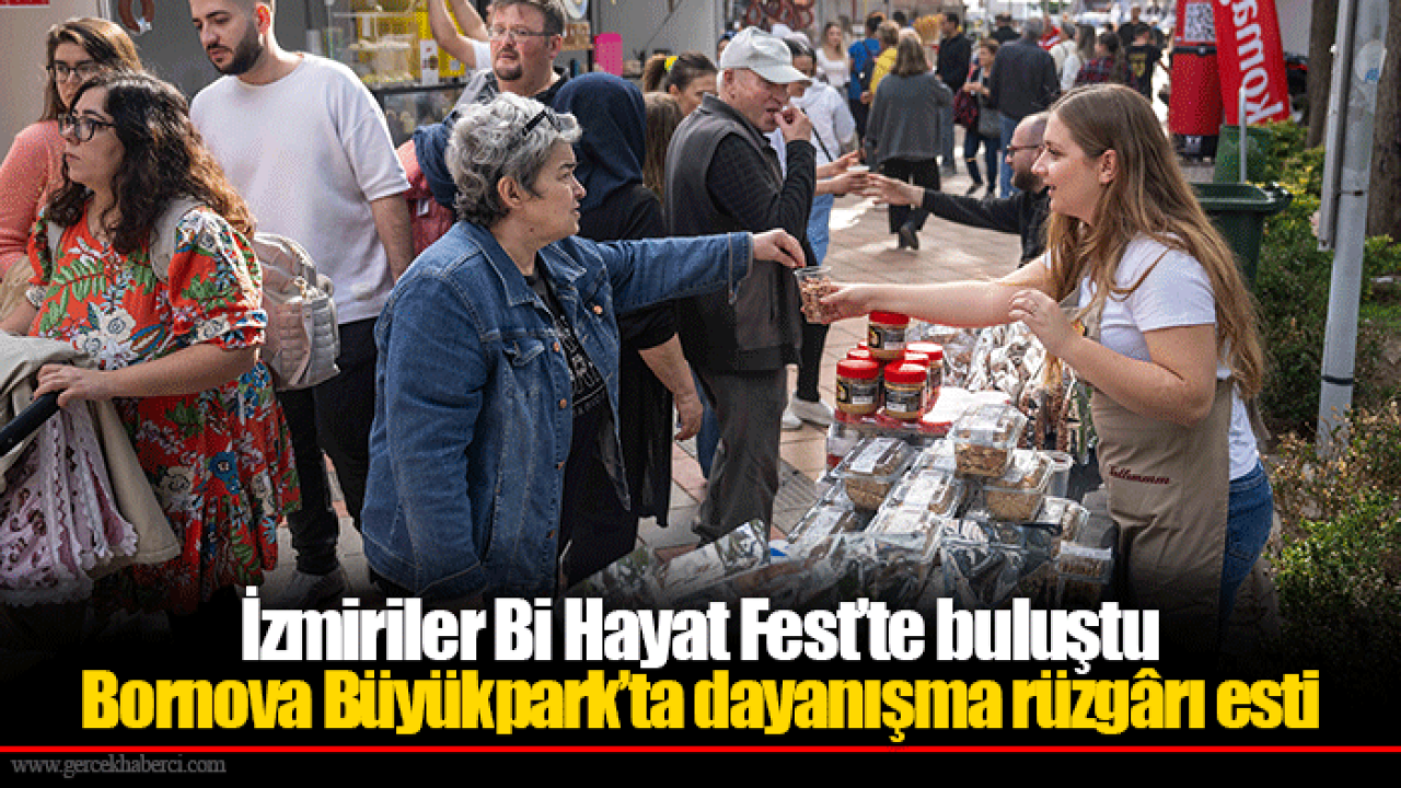 İzmiriler Bi Hayat Fest’te buluştu