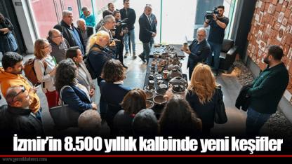 İzmir’in 8.500 yıllık kalbinde yeni keşifler