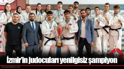 İzmir’in judocuları yenilgisiz şampiyon