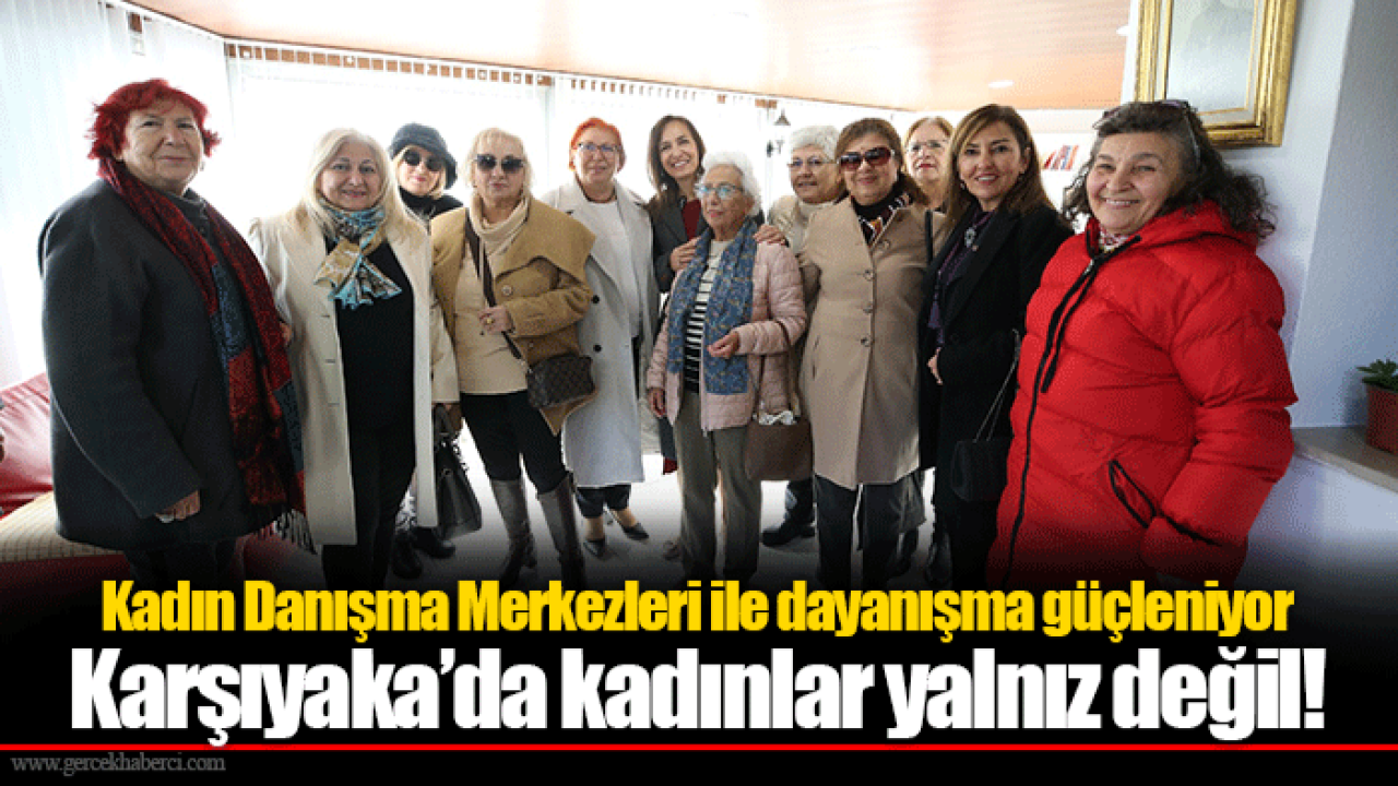 Kadın Danışma Merkezleri ile dayanışma güçleniyor