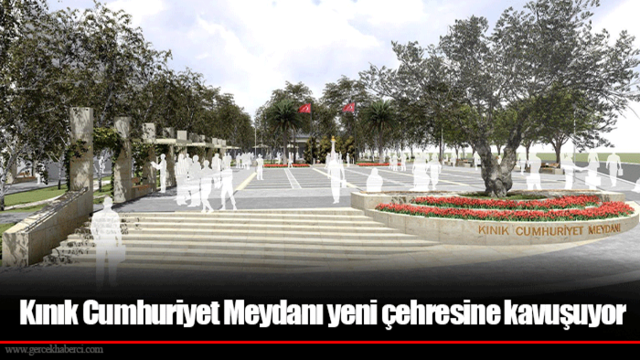 Kınık Cumhuriyet Meydanı yeni çehresine kavuşuyor