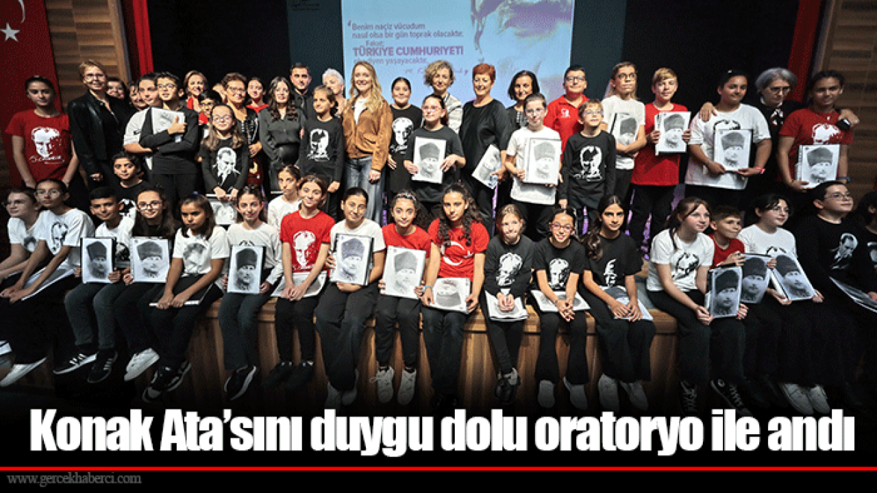 Konak Ata’sını duygu dolu oratoryo ile andı