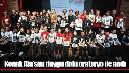 Konak Ata’sını duygu dolu oratoryo ile andı