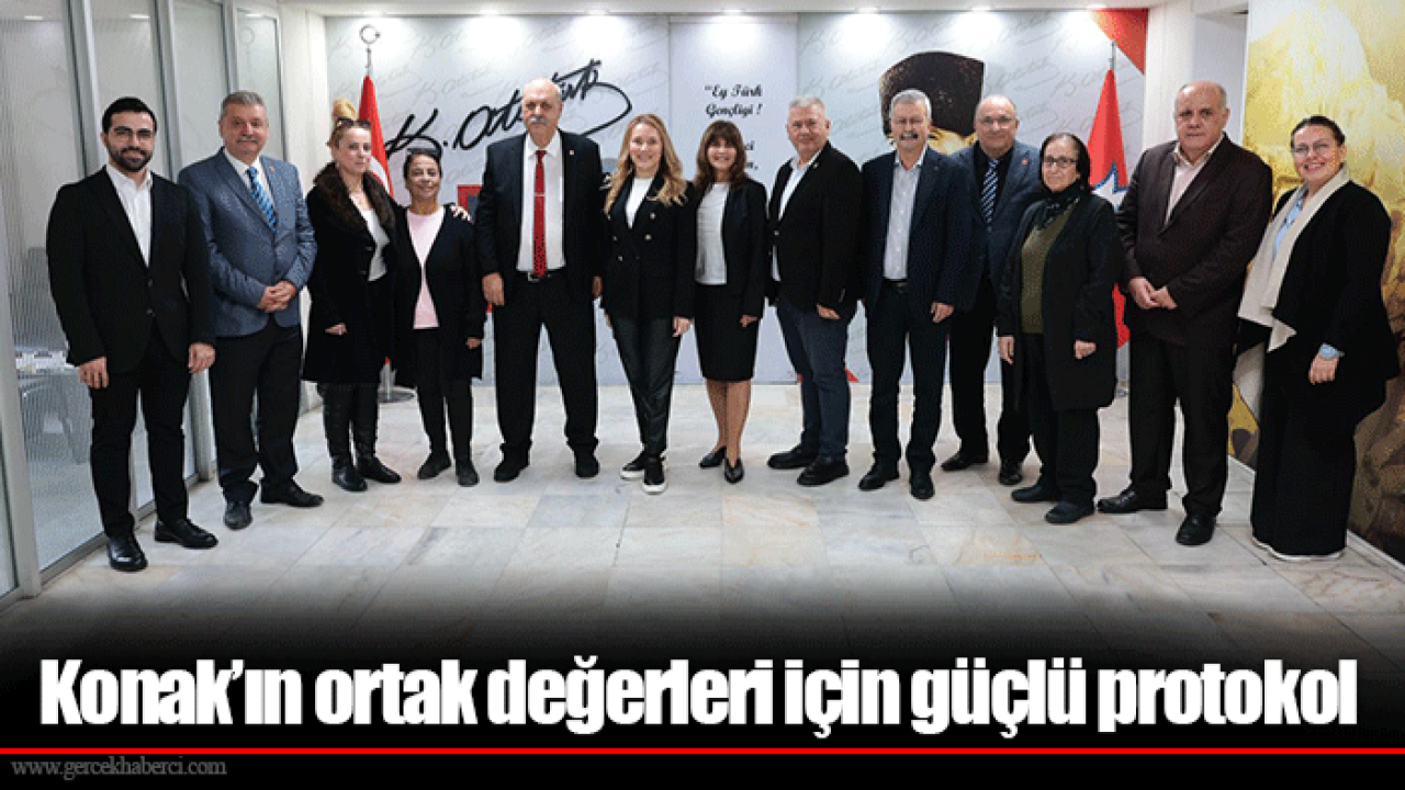 Konak’ın ortak değerleri için güçlü protokol