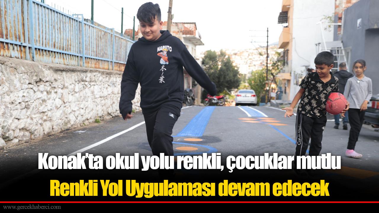 Konak’ta okul yolu renkli, çocuklar mutlu