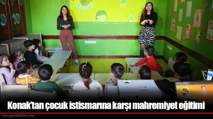 Konak’tan çocuk istismarına karşı mahremiyet eğitimi