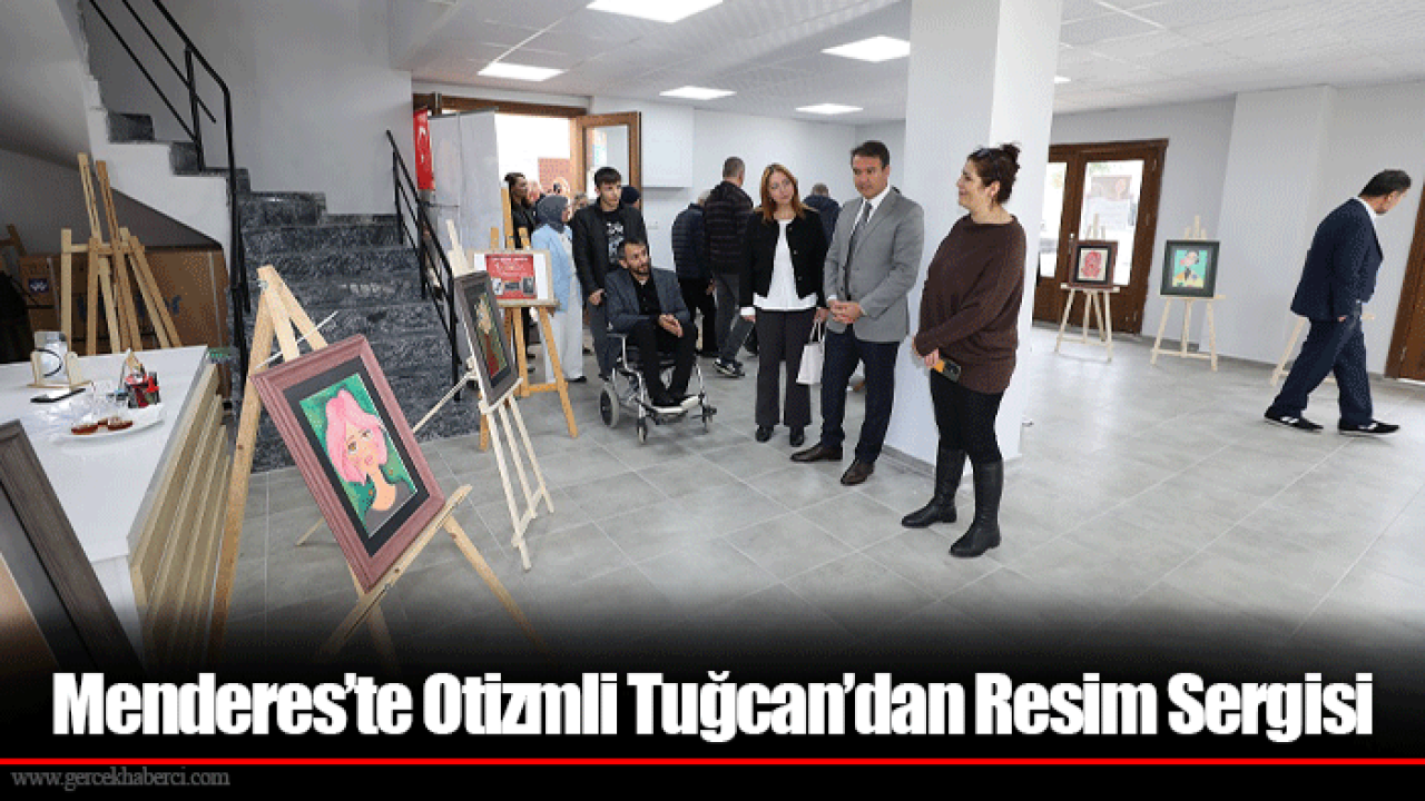 Menderes’te Otizmli Tuğcan’dan Resim Sergisi