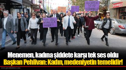 Menemen, kadına şiddete karşı tek ses oldu