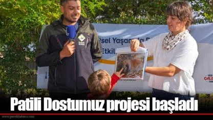 Patili Dostumuz projesi başladı
