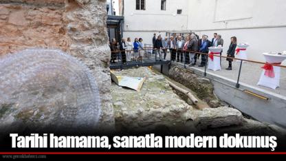 Tarihi hamama, sanatla modern dokunuş