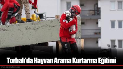 Torbalı'da Hayvan Arama Kurtarma Eğitimi