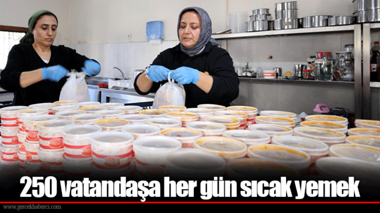 250 vatandaşa her gün sıcak yemek