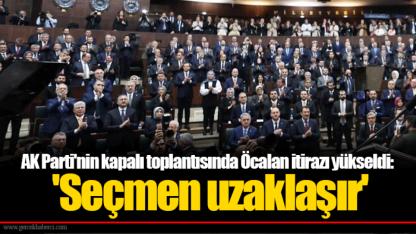 AK Parti'nin kapalı toplantısında Öcalan itirazı yükseldi: 'Seçmen uzaklaşır'