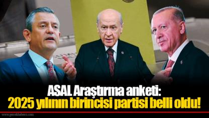ASAL Araştırma anketi: 2025 yılının birincisi partisi belli oldu!