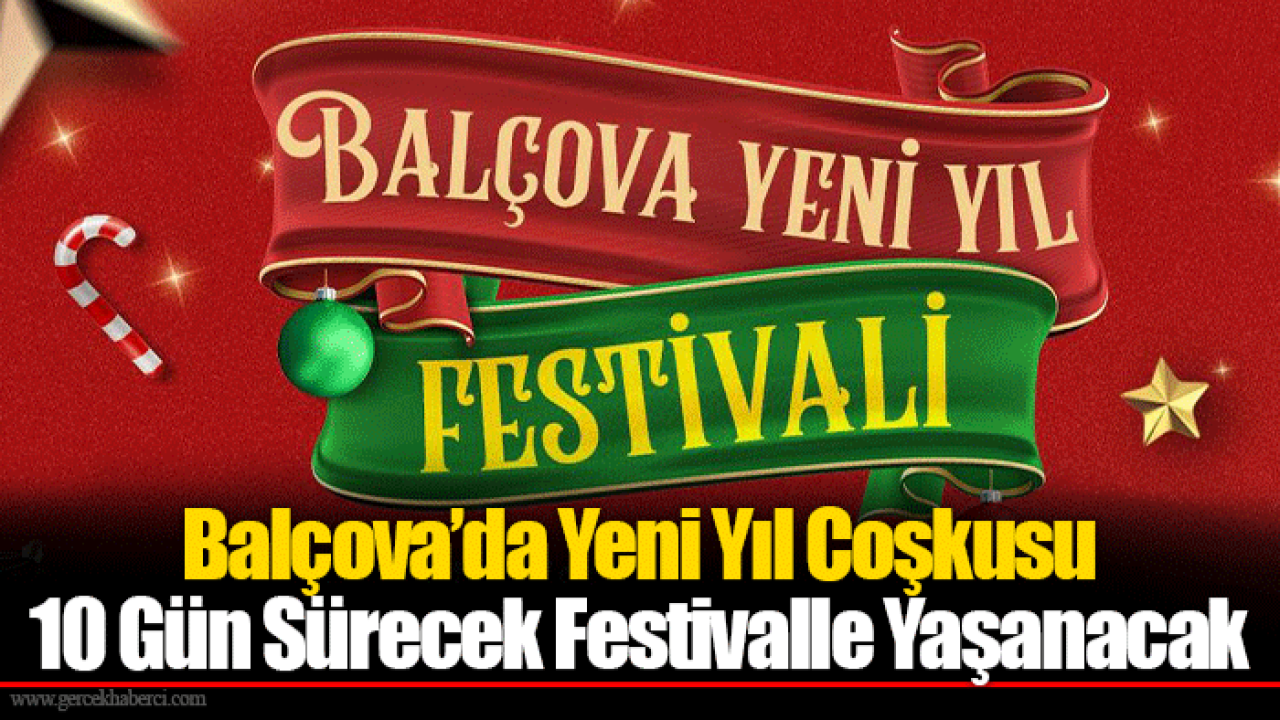 Balçova’da Yeni Yıl Coşkusu 10 Gün Sürecek Festivalle Yaşanacak