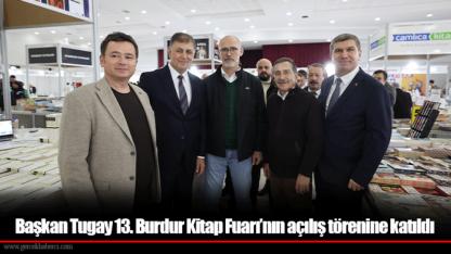 Başkan Tugay 13. Burdur Kitap Fuarı’nın açılış törenine katıldı