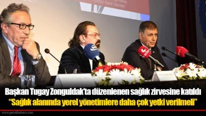 Başkan Tugay Zonguldak’ta düzenlenen sağlık zirvesine katıldı