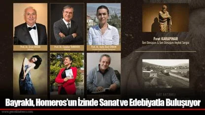 Bayraklı, Homeros’un İzinde Sanat ve Edebiyatla Buluşuyor
