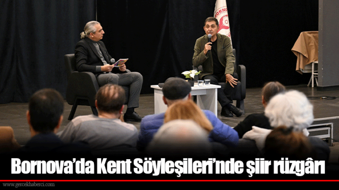 Bornova’da Kent Söyleşileri’nde şiir rüzgârı