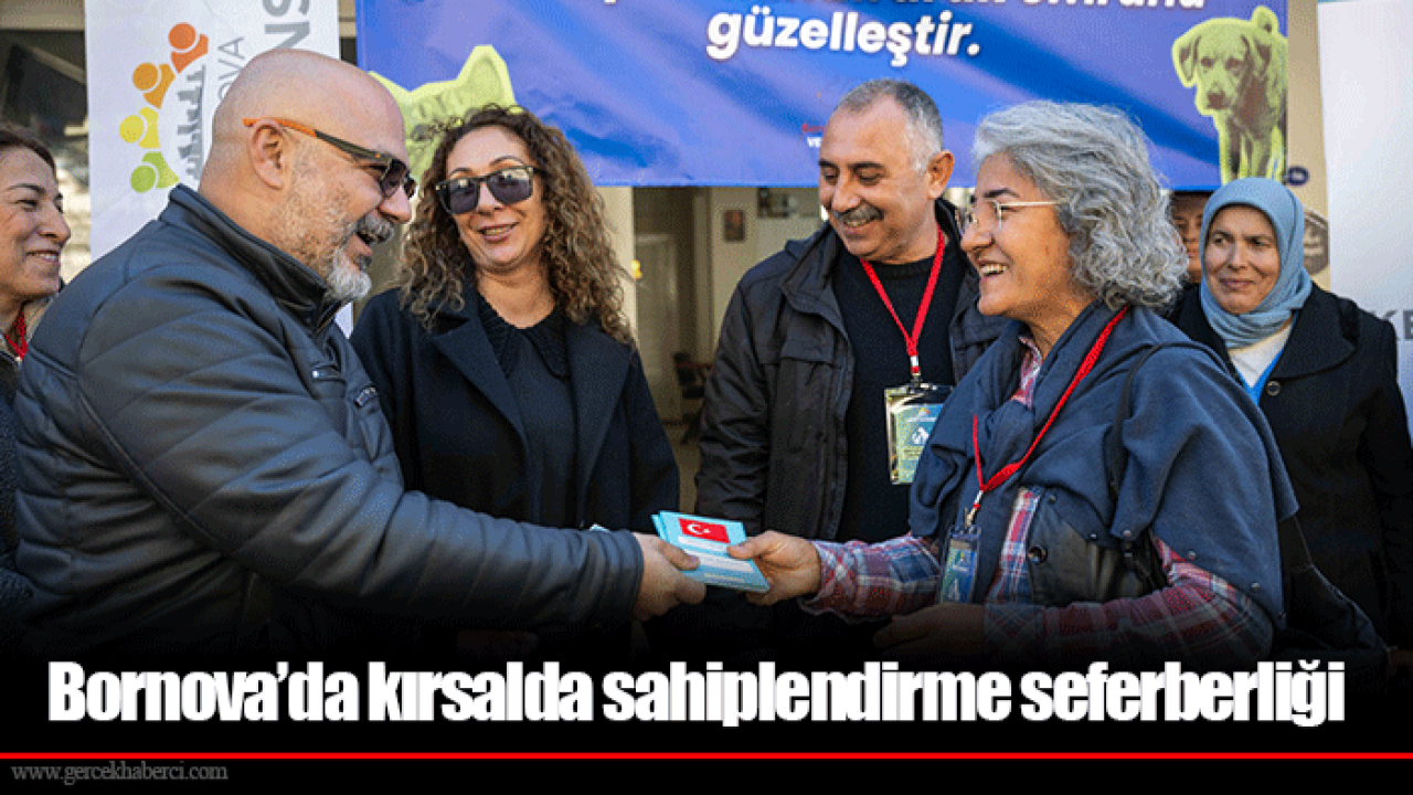 Bornova’da kırsalda sahiplendirme seferberliği