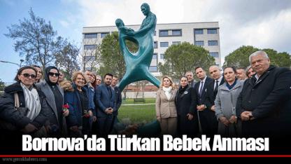 Bornova’da Türkan Bebek Anması