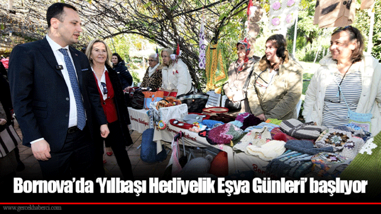 Bornova’da ‘Yılbaşı Hediyelik Eşya Günleri’ başlıyor
