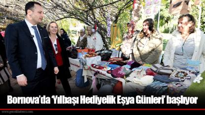 Bornova’da ‘Yılbaşı Hediyelik Eşya Günleri’ başlıyor
