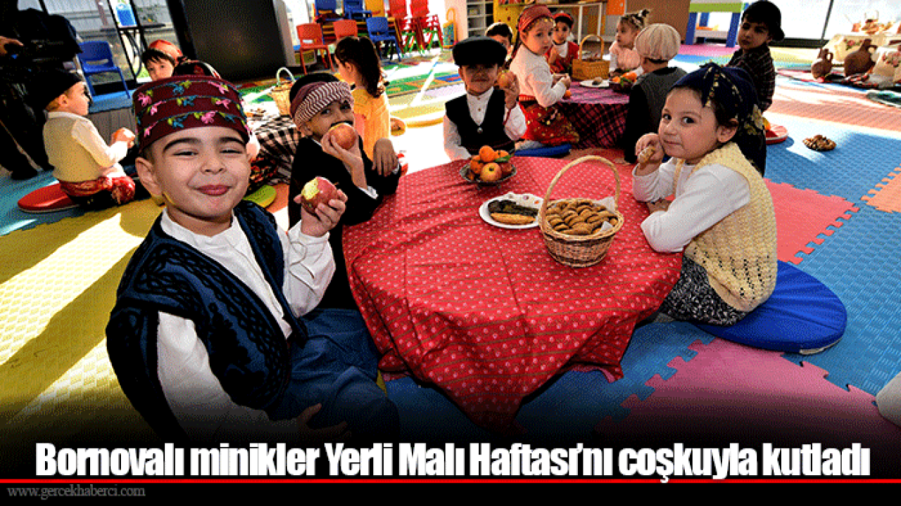 Bornovalı minikler Yerli Malı Haftası’nı coşkuyla kutladı