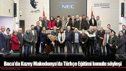 Buca’da Kuzey Makedonya’da Türkçe Eğitimi konulu söyleşi