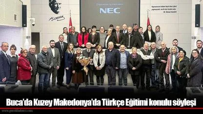 Buca’da Kuzey Makedonya’da Türkçe Eğitimi konulu söyleşi