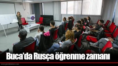 Buca’da Rusça öğrenme zamanı