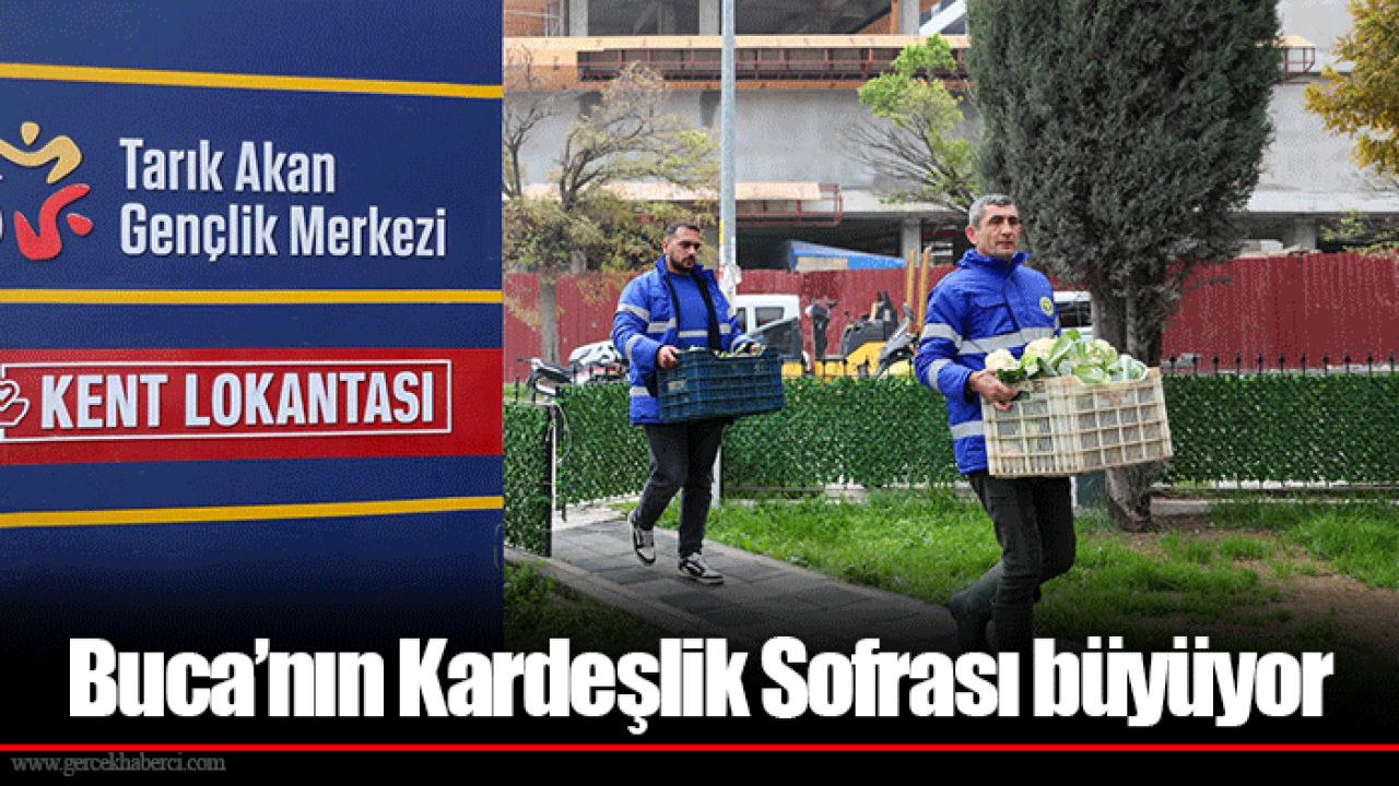 Buca’nın Kardeşlik Sofrası büyüyor