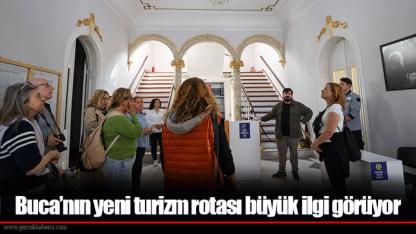 Buca’nın yeni turizm rotası büyük ilgi görüyor
