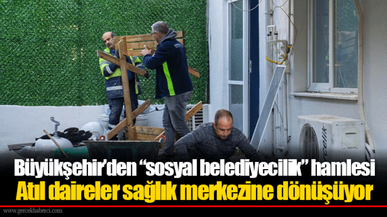 Büyükşehir’den “sosyal belediyecilik” hamlesi