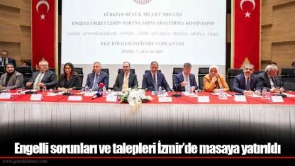 Engelli sorunları ve talepleri İzmir’de masaya yatırıldı