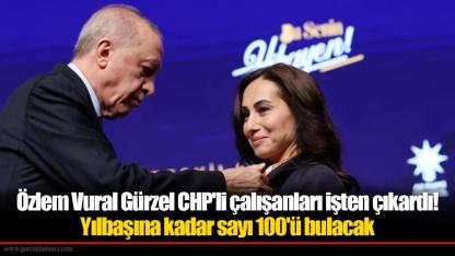 İddia: AK Parti'ye geçen Özlem Vural Gürzel CHP'li çalışanları işten çıkardı! Yılbaşına kadar sayı 100'ü bulacak