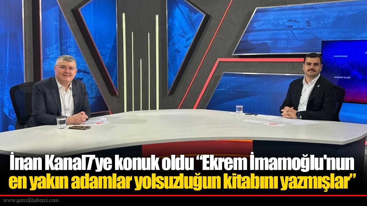 İnan, &quot;Demokrasinin celladı CHP’dir&quot;